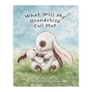 Bunnies By The Bay What Will My Grandchild Call Me? Story Book